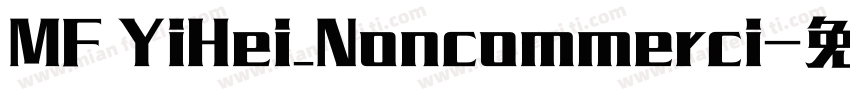 MF YiHei_Noncommerci字体转换